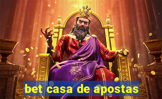 bet casa de apostas